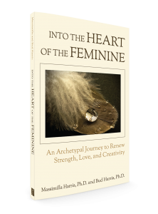 Into the Heart of the Feminine: An Archetypal Journey to Renew Strength, Love, and Creativity