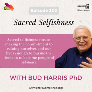 The Meaningful Life podcast features Jungian analyst Dr. Bud Harris