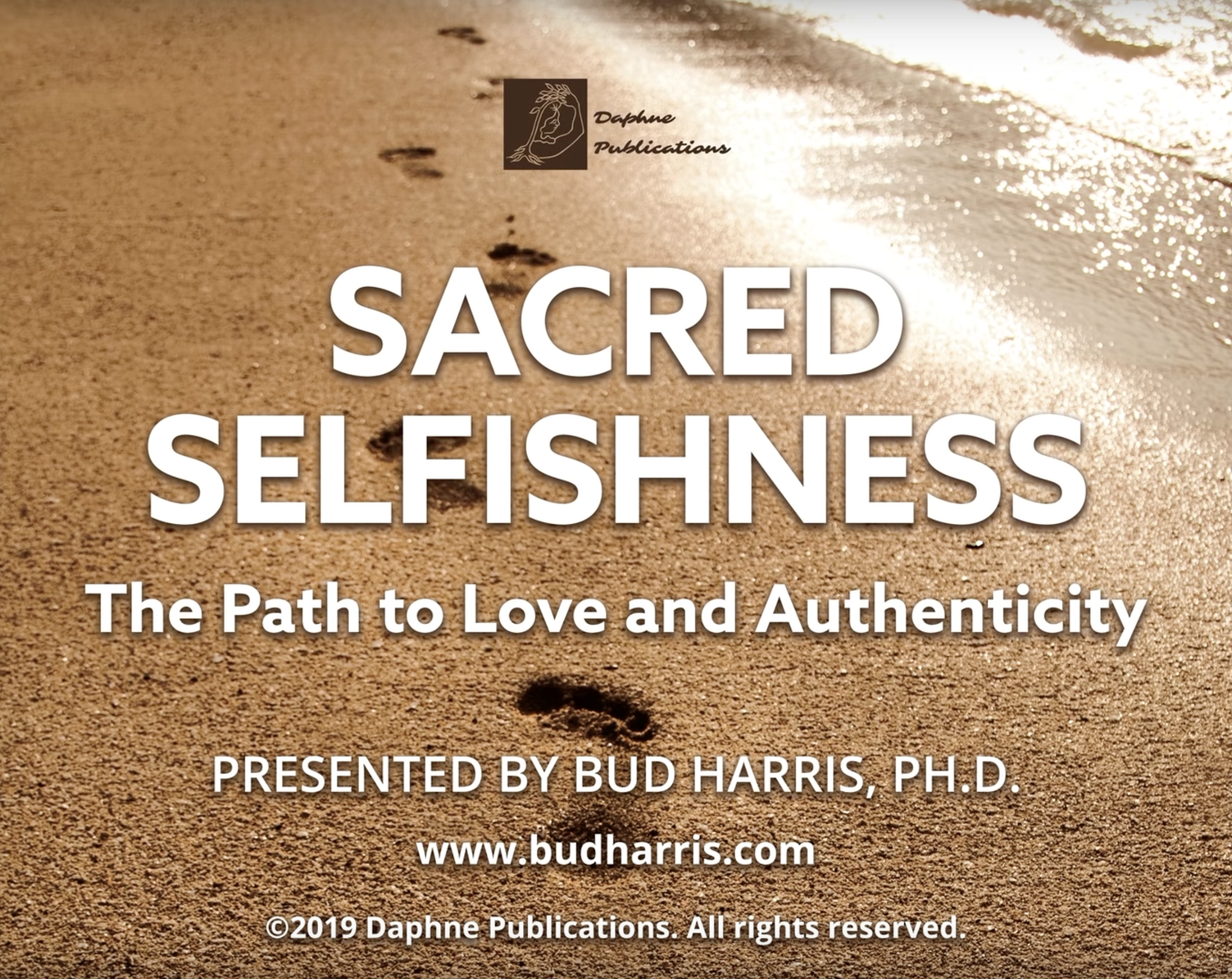 Sacred Selfishness lecture video