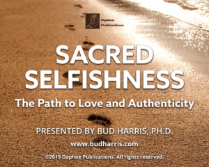 Sacred Selfishness video by Jungian analyst Dr. Bud Harris